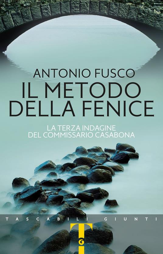 Il metodo della fenice. La terza indagine del commissario Casabona - Antonio Fusco - copertina