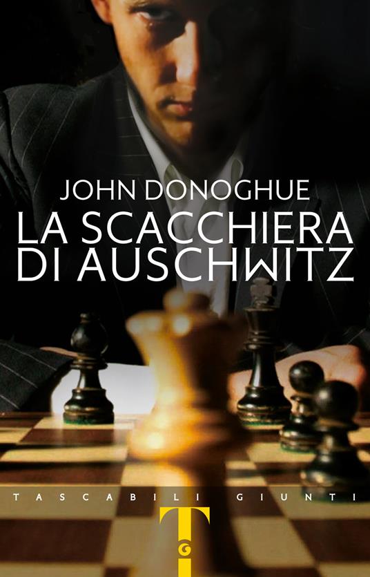 La scacchiera di Auschwitz - John Donoghue - copertina