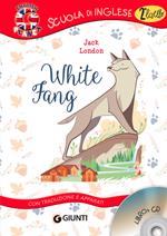 White fang. Con traduzione e dizionario. Ediz. bilingue. Con CD-Audio