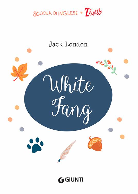 White fang. Con traduzione e dizionario. Ediz. bilingue. Con CD-Audio - Jack London - 3