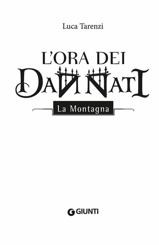 La montagna. L'ora dei dannati. Vol. 2 - Luca Tarenzi - 4