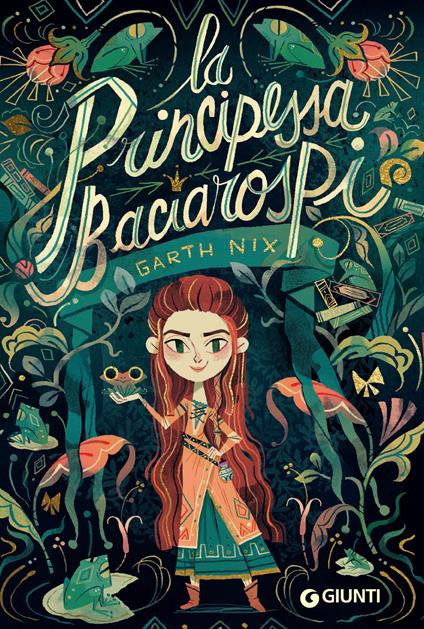 La Principessa Baciarospi - Garth Nix,Alessandra Orcese - ebook