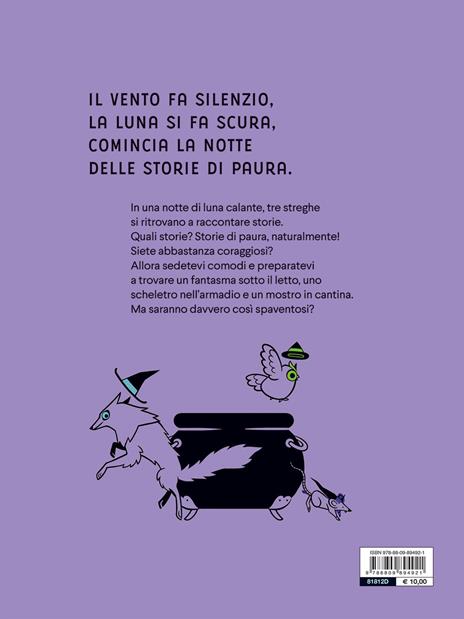 Tre storie di paura (raccontate dalle streghe). Ediz. a colori - Giuditta Campello,Beatrice Costamagna - 2