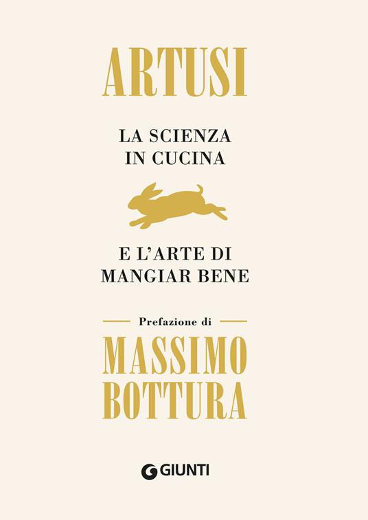 La scienza in cucina e l'arte di mangiar bene - Pellegrino Artusi - ebook