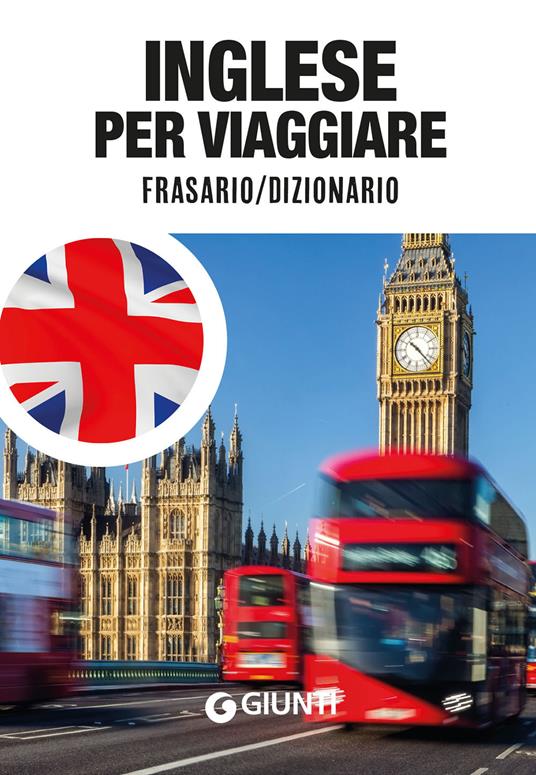 Inglese per viaggiare. Frasario, dizionario - copertina
