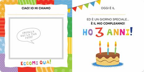 Ho 3 anni! Tanti auguri! Ediz. a colori - Silvia D'Achille,Maurizia Rubino - 3