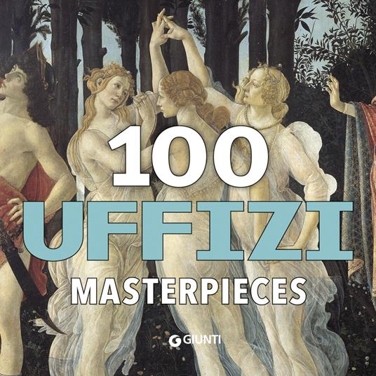 100 capolavori. Uffizi. Ediz. inglese - copertina