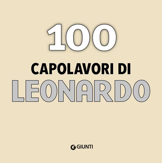 100 capolavori di Leonardo - 4