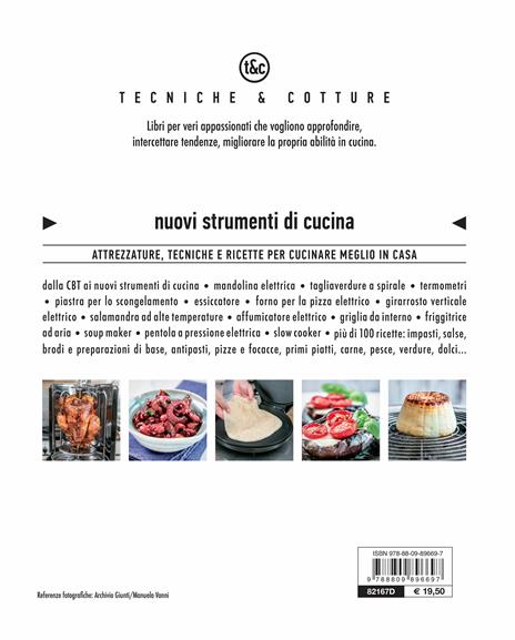 Nuovi strumenti di cucina. Attrezzature, tecniche e ricette per cucinare meglio in casa - Alberto Citterio - 2