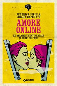 Amore online. Le relazioni sentimentali ai tempi del web