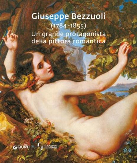 Giuseppe Bezzuoli (1784-1855). Un grande protagonista della pittura romantica - copertina