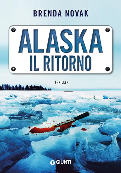 Alaska. Il ritorno - Brenda Novak - copertina