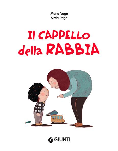 Il cappello della rabbia. Ediz. illustrata - Maria Vago - 3