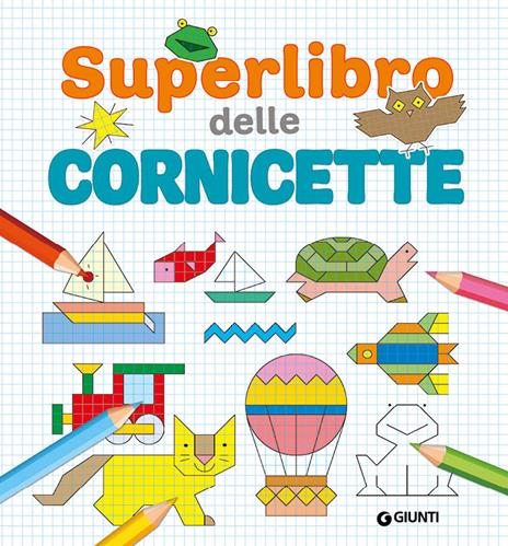 Superlibro delle cornicette. Ediz. a colori - 6