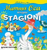 Mamma Oca insegna le stagioni. Ediz. a colori