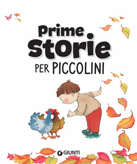 Prime storie per piccolini. Storie per piccoli. Ediz. a colori - 3