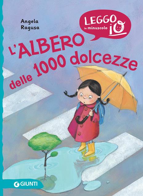 L' albero delle 1000 dolcezze. Ediz. illustrata - Angela Ragusa - copertina