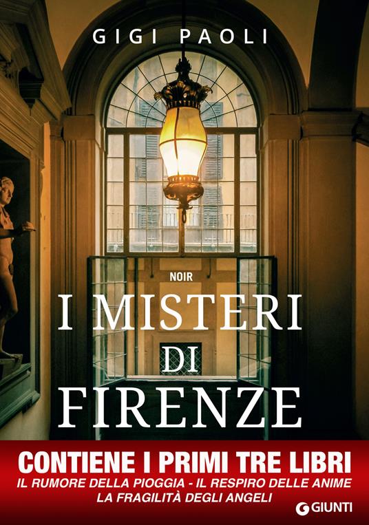 I misteri di Firenze. Le prime tre inchieste di Carlo Alberto Marchi - Gigi Paoli - ebook