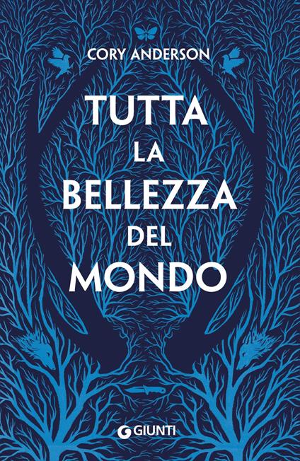 Tutta la bellezza del mondo - Cory Anderson - copertina