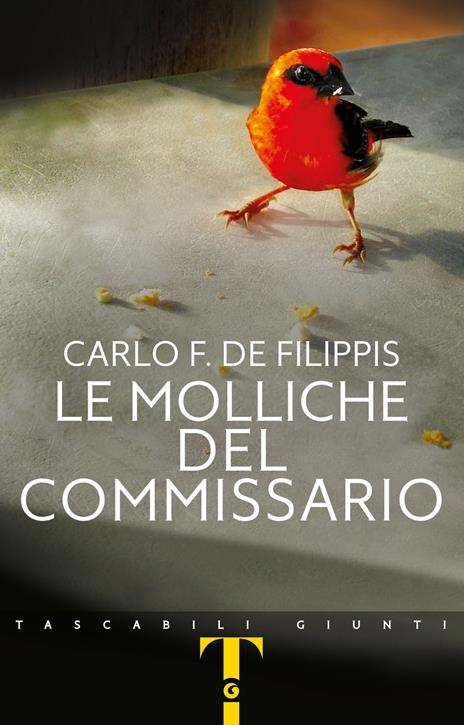 Le molliche del commissario. La prima indagine di Vivacqua - Carlo F. De Filippis - copertina