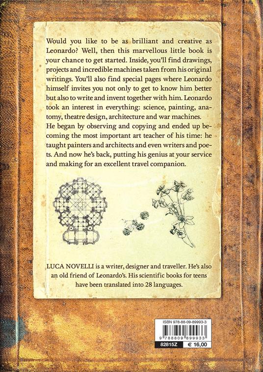 Leonardo. The secrets of a genius. Ideas to free your creativity - Luca Novelli - 2