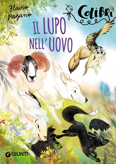 Il lupo nell'uovo. Ediz. illustrata - Flavio Pagano - copertina