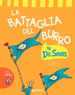 La battaglia del burro. Ediz. a colori