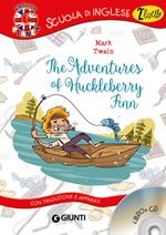 The adventures of Huckleberry Finn. Con traduzione e apparati. Con CD Audio