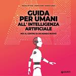 Guida per umani all'intelligenza artificiale