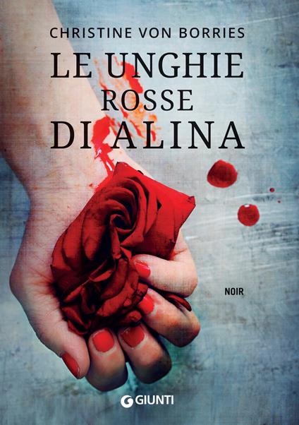 Le unghie rosse di Alina - Christine von Borries - ebook