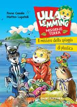 La spiaggia di plastica. Ulla Lemming