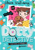 Il cucciolo perduto. Dotty detective