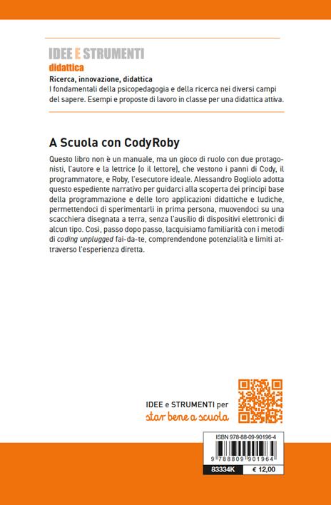 A scuola con CodyRoby. Il coding come gioco di ruolo - Alessandro Bogliolo - 2