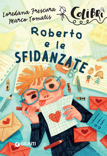 Roberto e le sfidanzate - Loredana Frescura,Marco Tomatis,Notaro Carlotta - ebook