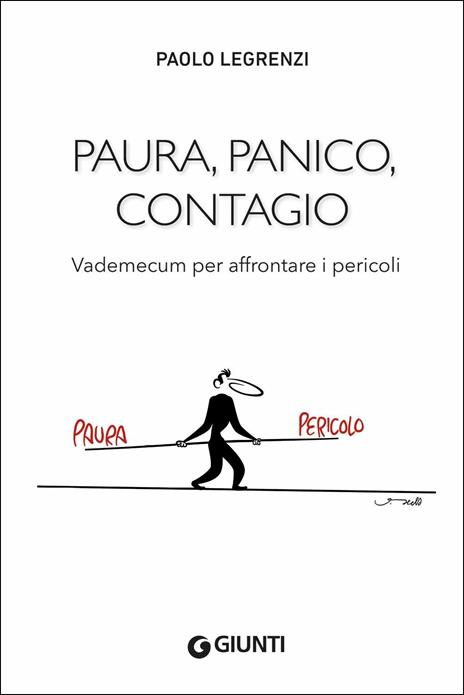 Paura, panico, contagio. Vademecum per affrontare i pericoli - Paolo Legrenzi - copertina