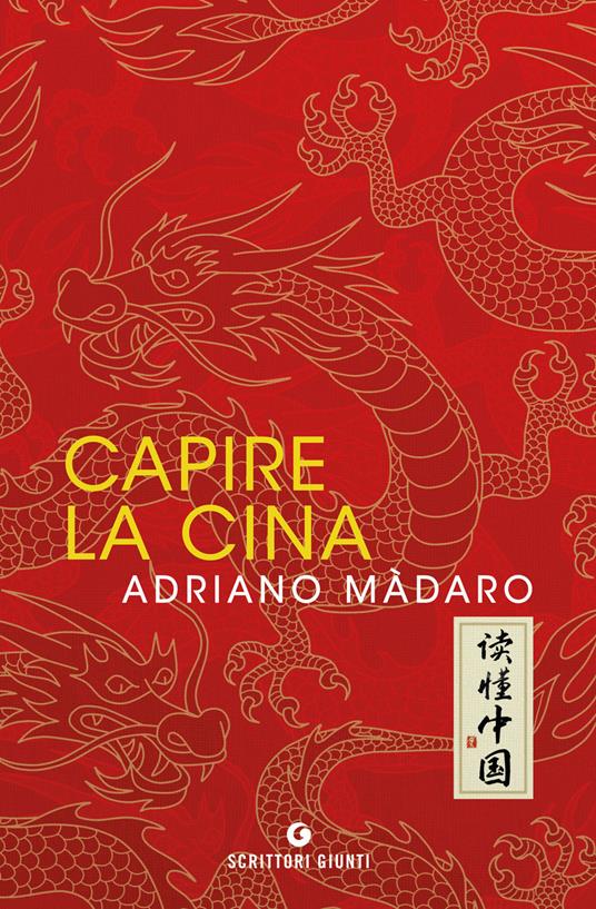 Capire la Cina - Adriano Màdaro - copertina