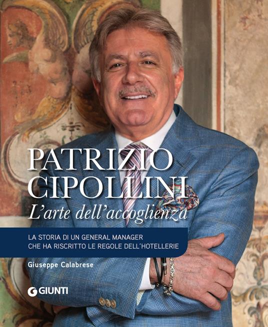 Patrizio Cipollini. L'arte dell'accoglienza - Giuseppe Calabrese - copertina