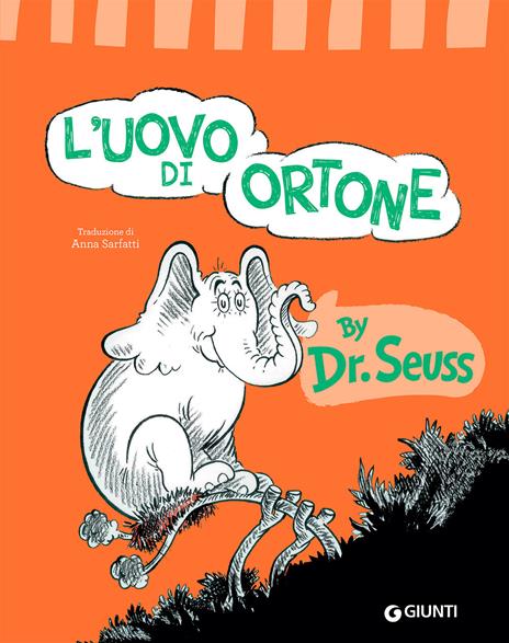 L'uovo di Ortone. Ediz. a colori - Dr. Seuss - copertina