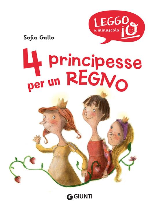 4 principesse per un regno. Nuova ediz. - Sofia Gallo - 6