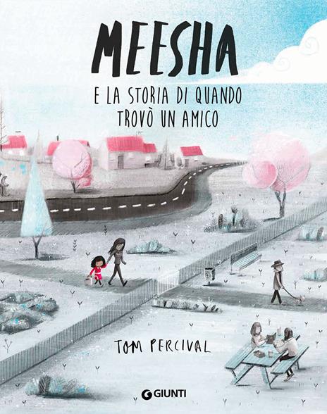 Meesha. E la storia di quando trovò un amico. Ediz. a colori - Tom Percival - 3