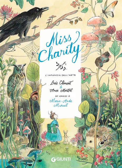 Miss Charity. L'infanzia dell'arte. Vol. 1 - Loïc Clément - copertina