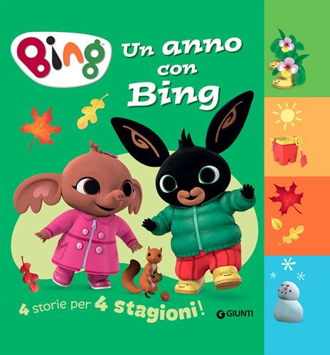 Un anno con Bing. 4 storie per 4 stagioni. Ediz. a colori - Silvia D'Achille - copertina