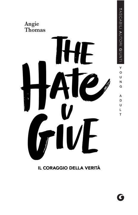 The hate U give. Il coraggio della verità - Angie Thomas - 5
