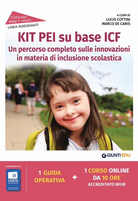 Kit PEI su base ICF. Un percorso completo sulle innovazioni in materia di inclusione scolastica. Con espansione online - copertina