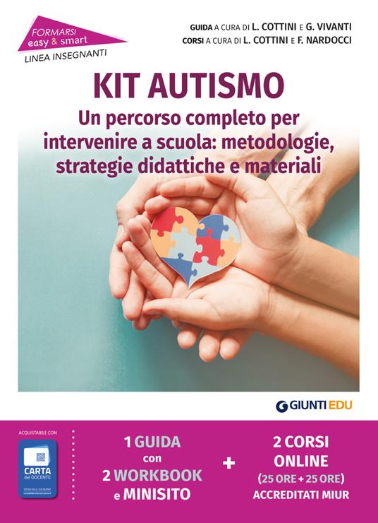 Kit autismo. Un percorso completo per intervenire a scuola: metodologie, strategie didattiche e materiali. Con espansione online - copertina