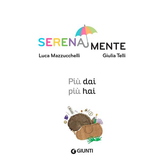 Più dai più hai. SerenaMente. Ediz. a colori - Luca Mazzucchelli - 3