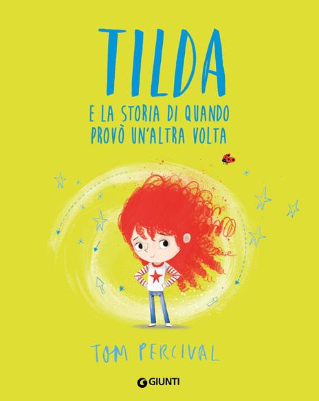 Tilda e la storia di quando provò un'altra volta - Tom Percival - copertina