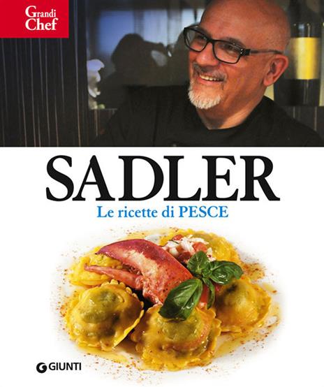 Ricette di pesce - Claudio Sadler - copertina