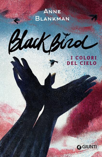 Blackbird. I colori del cielo - Anne Blankman,Carla Manea,Ronci Rubina - ebook