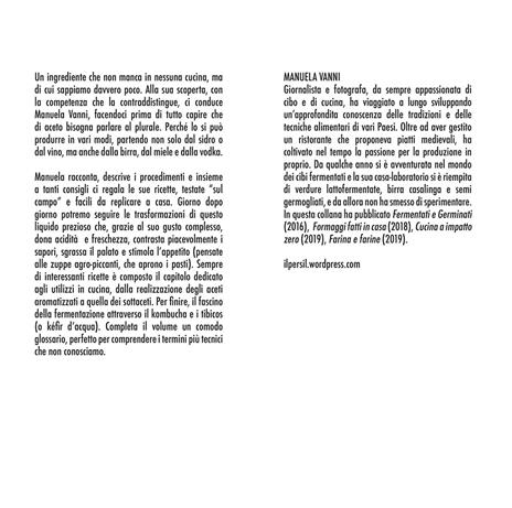 Aceto & aceti. Tutto il fascino delle fermentazioni e come realizzarle in casa - Manuela Vanni - 3